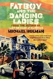 Fatboy and the Dancing Ladies
