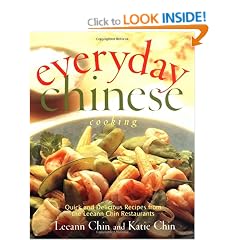 Everyday Chinese Cooking: Quick and Delicious Recipes from the Leeann Chin Restaurants