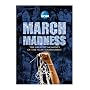 NCAA March Madness: The Greatest Moments of the NCAA Tournament