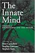 The Innate Mind: Foundations and the Future Volume 3 (Evolution and Cognition)