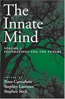 The Innate Mind: Foundations and the Future Volume 3 (Evolution and Cognition)