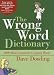 The Wrong Word Dictionary
