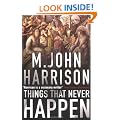 Things That Never Happen: A collection