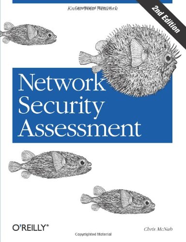 Network Security Assessment: Know Your Network