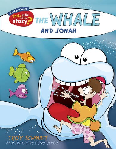 The Whale and Jonah (Their Side of the Story), by Troy Schmidt