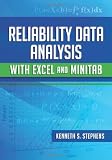 Reliability Data Analysis With Excel and Minitab