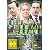 Die Frau, die im Wald verschwand