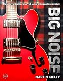 Big Noise: The History of Scottish Rock n Roll as Told by the People Who Made It
