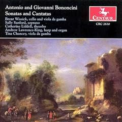 Bononcini: Sonatas & Cantatas