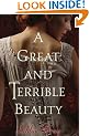 A Great and Terrible Beauty