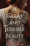 A Great and Terrible Beauty