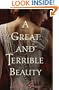 A Great and Terrible Beauty