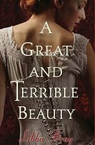A Great and Terrible Beauty