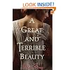 A Great and Terrible Beauty