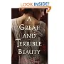 A Great and Terrible Beauty