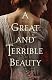 A Great and Terrible Beauty