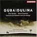 Gubaidulina: Works for bassoon