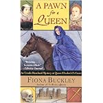 A Pawn for a Queen: An Ursula Blanchard Mystery at Queen Elizabeth I's Court book cover