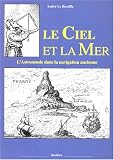 Le Ciel et la mer: L'utilisation de l'astronomie dans la navigation ancienne