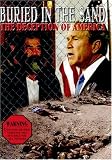 Buried in the Sand - The Deception of America