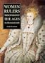 Women Rulers throughout the Ages: An Illustrated Guide