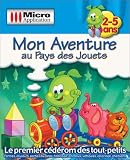 Mon Aventure Au Pays des Jouets