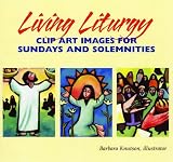 Living Liturgy Clip Art: Images for Sundays and Solemnities