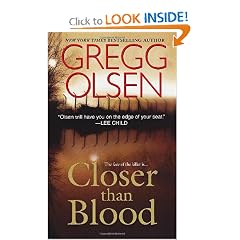 Closer Than Blood by Gregg Olsen