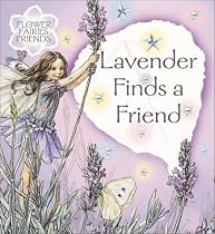 Lavender Finds a Friend (Flower Fairies Friends)