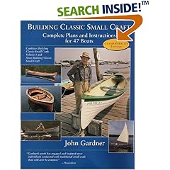 Building Classic Small Craft: Complete Plans and Instructions for 47 Boats