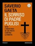 Il sorriso di Padre Puglisi: Vita e m...