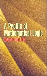 A Profile of Mathematical Logic (Dover Books on Mathematics)