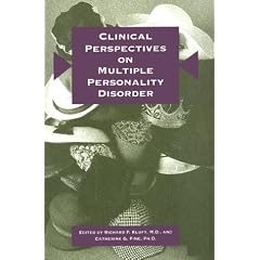 Clinical Perspectives on Multiple Personality Disorder