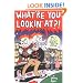 What're You Looking At? (Collected Angry Youth Comix, Volume 2)