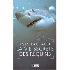 La Vie secr�te des requins