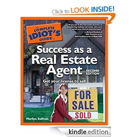 The Complete Idiot's Guide to Success as a Real Estate Agent, 2ndEdition