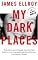 My Dark Places