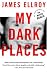 My Dark Places