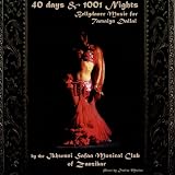 -  40 Days and 1001 Nights