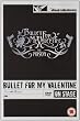 Bullet For My Valentine - The Poison: Live at Brixton