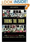 Taking the Train