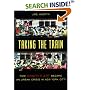 Taking the Train: How Graffiti Became an Urban Crisis in New York City (Popular Cultures, Everyday Lives)