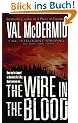 The Wire in the Blood (Dr. Tony Hill and Carol Jordan Mysteries)