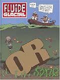Revue Fluide glacial - Audie  / Intégrale or, tomes 1 à 3