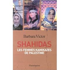 Shahidas : Les Femmes kamikazes de Palestine