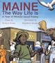 Maine: The Way Life Is: A Year of Wicked Good Poetry