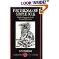 For the Sake of Simple Folk: Popular Propaganda for the German Reformation (Clarendon Paperbacks)