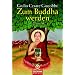 Zum Buddha werden in 5 Wochen