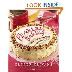 Fearless Baking: Over 100 Recipes That Anyone Can Make
