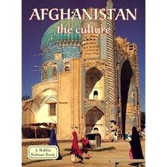 Afghanistan: The Culture (Lands, Peoples, and Cultures)